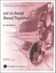 Let Us Break Bread Together Handbell sheet music cover